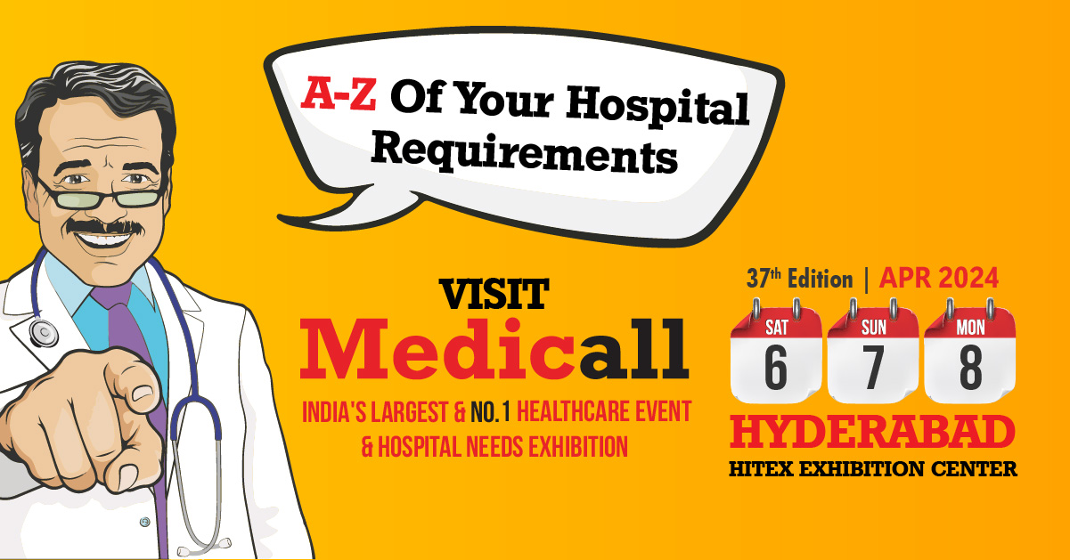 Medicall – India’s Largest Hospital Equipment Expo – 37th Edition